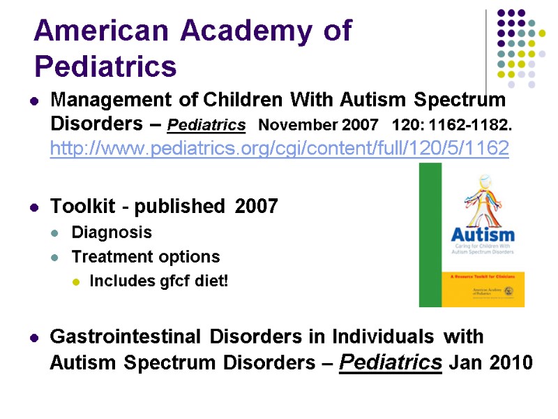 American Academy of Pediatrics Management of Children With Autism Spectrum Disorders – Pediatrics 